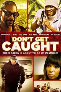 Don't Get Caught (2018)